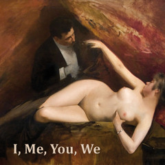 I, me, you, we
