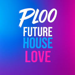LOVE - PLOO