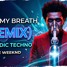 take my breath remix