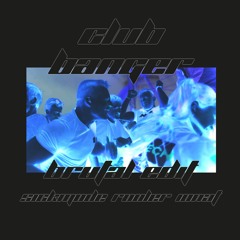 Sickmode & Rooler - CLUB BANGER (Ionat Brutal Edit)