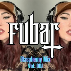 Blasphemy Mix Vol. 001