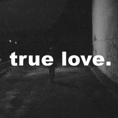 True Love (Daemon Remix)