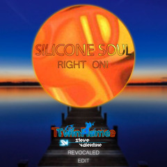 Right On! (TwinFlame & Steve Valentine Revocaled Edit)