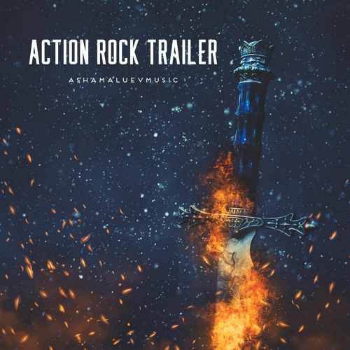 Listen to Action Rock Trailer - Powerful Epic Cinematic Background Music  Instrumental (FREE DOWNLOAD) by AShamaluevMusic in Album: Epic Trailer Music  - Listen & Free Download MP3 playlist online for free on SoundCloud
