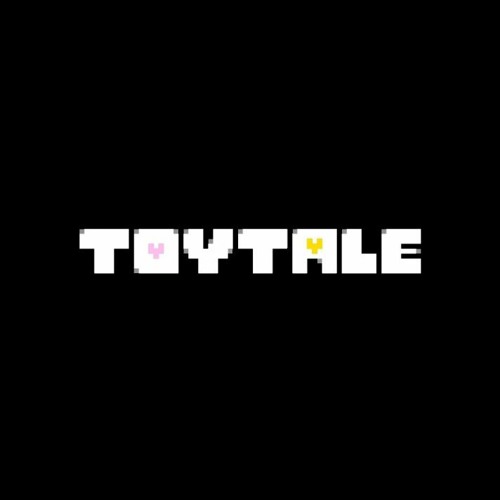 Toytale [Undertale AU] - The Unforgotten Story Of The Past