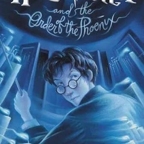 Stream PDF Read Harry Potter and the Order of the Phoenix Book 5 by J. K. Rowling Mary GrandPre by Adoniaqudrahbalakirev Listen online for free on SoundCloud