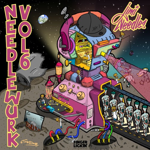 JIMI NEEDLES - NEEDLEWURK VOLUME 6 [MIXTAPE]