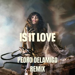 Loreen - Is It Love (Pedro Delamigo Remix)