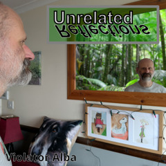 Unrelated Reflections