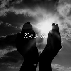 Talk To God (Prod. by Con)