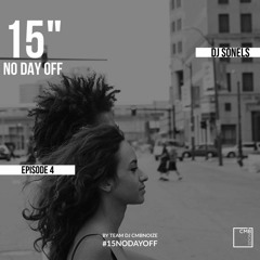 NO DAY OFF Episode 4 (by Dj Sonels)
