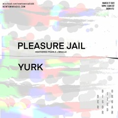 Organized Disorder Radio #012 Yurk / Pleasure Jail [Heathered Pearls + Braille ]