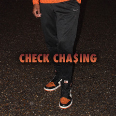 Check Cha$ing