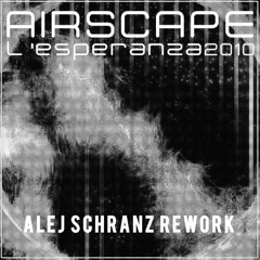 L Esperanza - Johan Gielen & Airscape (AŁEJ SCHRANZ REWORK V2)