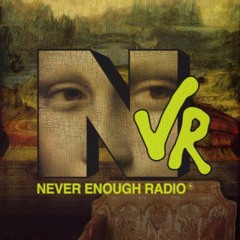 Mona Lisa: Demonika & Shurigen @NeverEnoughRadio 27/24