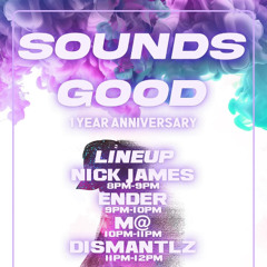 Ender @ Sounds Good Collective 1 YEAR ANNIVERSARY SHOW [House to DnB set]