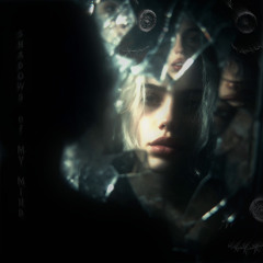 Shadows of My Mind (feat. Ariana Celaeno)