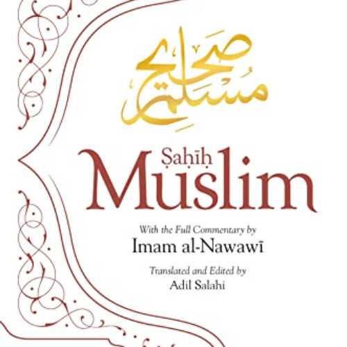 [DOWNLOAD] KINDLE 📗 Sahih Muslim (Volume 2): With the Full Commentary by Imam Nawawi