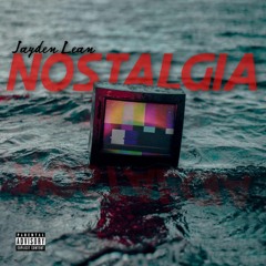 Jayden Lean - Nostalgia