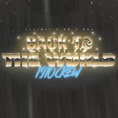 BACK TO THE WORLD - ULTIMIT X GH X DAL