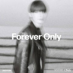 JAEHYUN (재현) — Forever Only