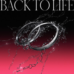 Back to Life