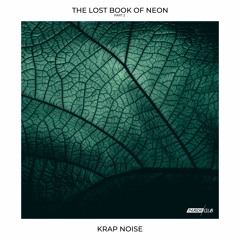 The lost book of Neon (Part 2)