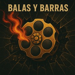 Balas Y Barras