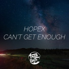 Hopex - Can't Get Enough