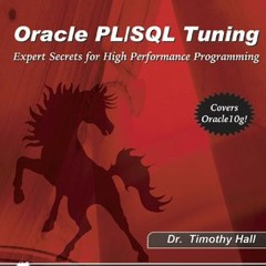 Read Audiobook Oracle PL/SQL Tuning: Expert Secrets for High Performance Programming (Oracle