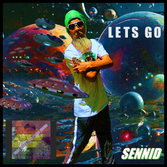 SENNID & JOSH GRENNAN BEATS MUSIC - LETS GO