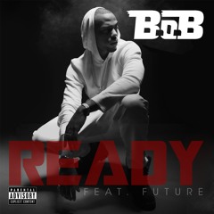 Ready (feat. Future)