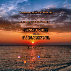 Sunset Vibes with DJ Blacksoul 25.04.25