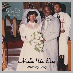 Make Us One (Wedding Song)