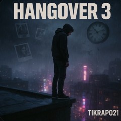 HANGOVER 3 (Lil steve - sajad shahi)