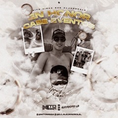 EN HONOR CABE EVENTOS {NITO NIGGA B2B ALEJANDRO LB}