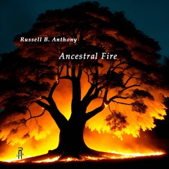 Ancestral Fire (Version 2)