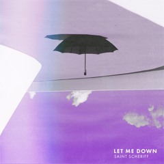 Let Me Down