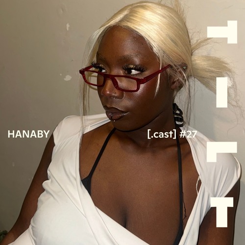 TILT.cast 27 HANABY