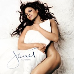 Janet Jackson Remix- All for you