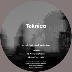 Nyxloid - Montevideo Techno / TEKNICA01