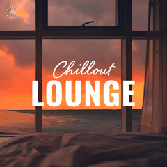Chillout Lounge - Calm & Relaxing Background Music | Study, Work, Sleep, Meditation, Chill