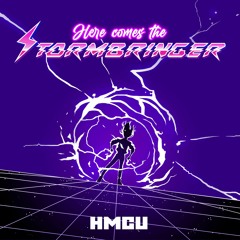HMCU - Here Comes The Stormbringer