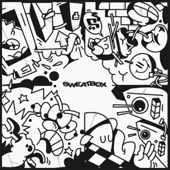 Sweatbox (Original Mix)