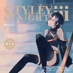 [loquartz - STYLEY NiGHT iii]Darling (feat. 倉先)[Preview]