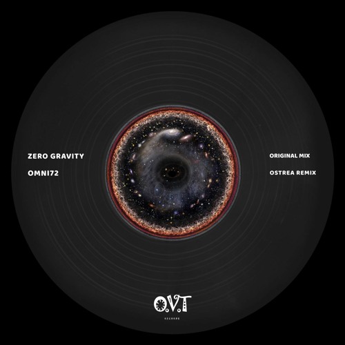PREMIERE: Omni72 - Zero Gravity (Original Mix) [OVT Records]