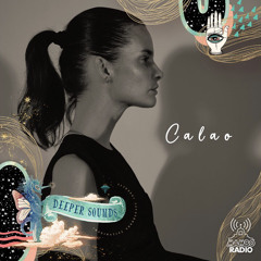 C A L A O : Deeper Sounds / Mambo Ibiza Radio - 19.03.23