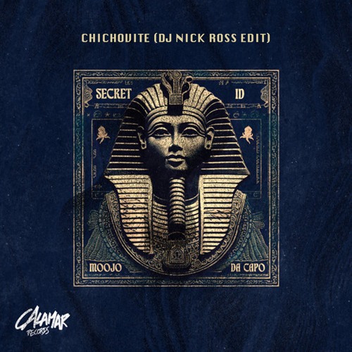 Da Capo, Moojo - Secret ID, Chichovite (Dj Nick Ross Edit) [Free Download]