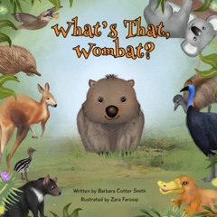 [VIEW] EPUB ✓ What’s That Wombat?: A Funny Rhyming, Read Aloud Picture Book for Kids