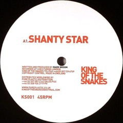 Mark Broom - Shanty Star [King Of The Snakes]